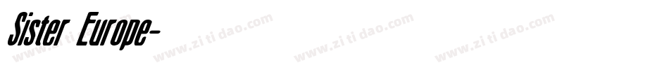 Sister Europe字体转换